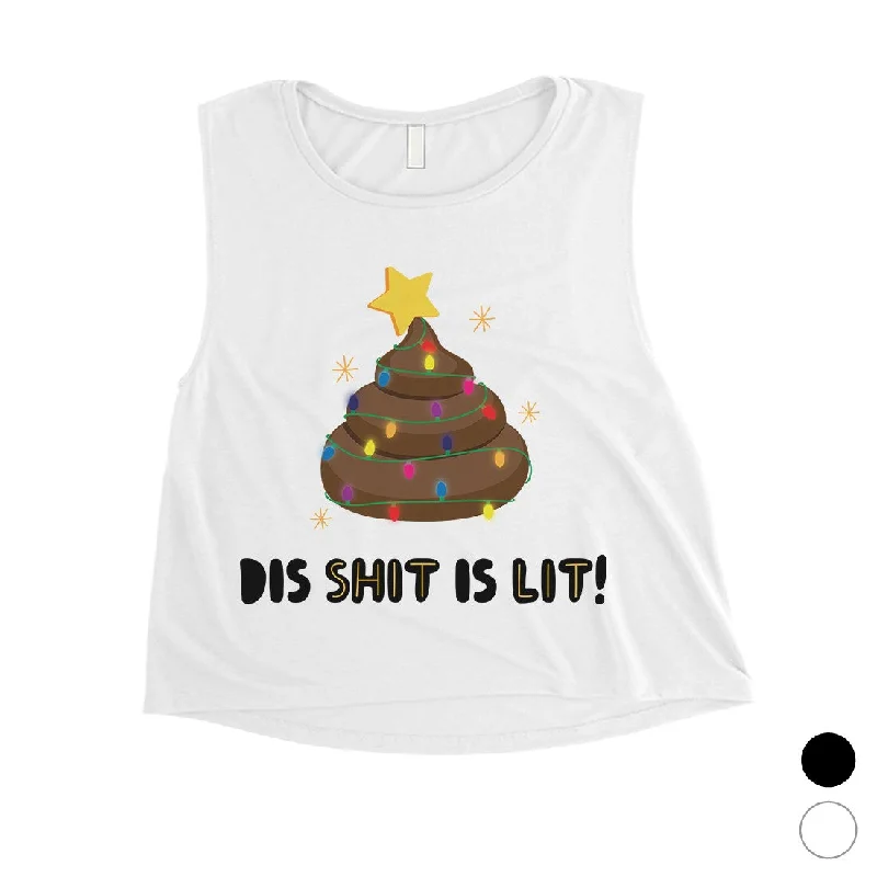 Dis Shit Is Lit Poop Womens Crop Top Iron Safe Non-Iron Wrinkle Free