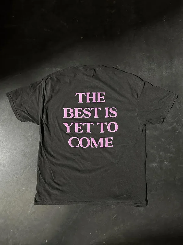 The Best Is Yet To Come Tee - Pepper Cozy Warm Stylish